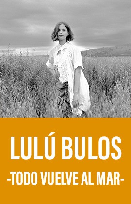 Lulú Bulos -Todo Vuelve al Mar-