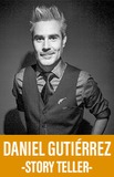 Daniel Gutiérrez -Story Teller-