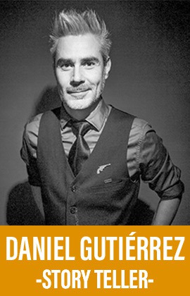 Daniel Gutiérrez -Story Teller-