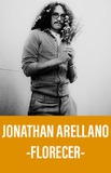 Jonathan Arellano -Florecer- 