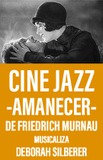 Cine Jazz -Amanecer-