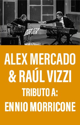 Alex Mercado & Raúl Vizzi -Tributo a Ennio Morricone