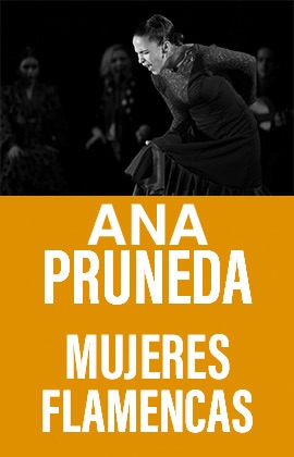 Ana Pruneda -Mujeres Flamencas-