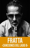 Fratta -Canciones del lado B-