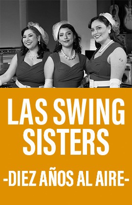 Las Swing Sisters -Diez años al aire-