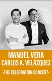 Manuel Vera & Carlos A. Velázquez -The Celebration Concert-