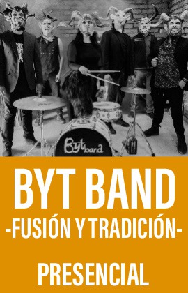 Byt band -Fusión y tradición-