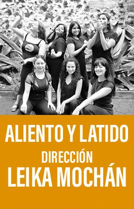 Aliento y Latido dirección Leika Mochán