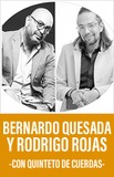 Bernardo Quesada y Rodrigo Rojas -Con Quinteto de Cuerdas-