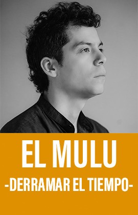 El Mulu -Derramar el Tiempo-