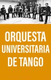 Orquesta Universitaria de Tango 