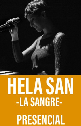 Hela San -La Sangre- (Presencial)