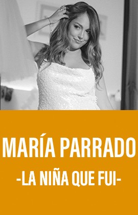 María Parrado -La Niña que Fui-
