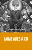 Jaime Ades -Crónicas de la Broma Cósmica- 