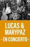 Lucas & Marypaz -En Concierto-