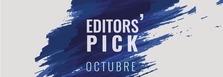 Editors' Pick octubre: Lo que hay que ver