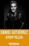 Daniel Gutiérrez -Story Teller-